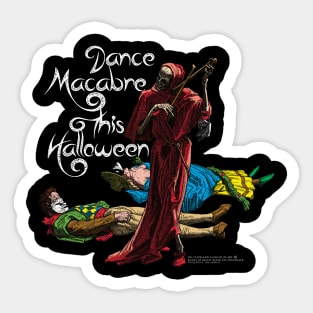 Dance Macabre this Halloween Sticker